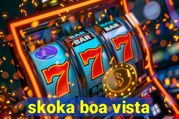 skoka boa vista